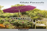 Glatz Parasols - AEL Solutions · In addition to the parasols displayed in this brochure, Glatz can also supply stylish giant centre pole parasols for patios, terraces and gardens.