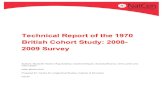 Technical Report of the 1970 British Cohort Study: 2008 ... · British Cohort Study: 2008-9 Survey Technical Report 6 1 Introduction 1.1 The 1970 British Cohort Study The 1970 British