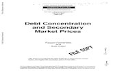 Debt Concentration and Secondary Market Prices€¦ · Debt Concentration and Secondary Market Prices by Raquel. Fernandez and Sule Ozler* Table of Contents 1. Introduction 1 2. A