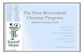 The Brownfield Cleanup Program Projects · •RCRA Sites are also Eligible •However, a site is not eligible for tangible property tax credits if: (a) the contamination from ground