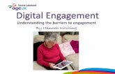 By Hannah Kitching...Understanding the barriers to engagement By Hannah Kitching “The most common barrier to engagement is Cost. ” Understanding barriers so we can overcome them.