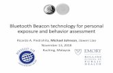 Bluetooth Beacon technology for personal exposure and behavior … · 2018. 11. 11. · Bluetooth Beacon technology for personal exposure and behavior assessment Ricardo A. Piedrahita,