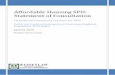 Affordable Housing SPD: Statement of Consultation · 2017. 10. 31. · 2 Consultation on the Affordable Housing SPD Update 2.1 The Affordable Housing SPD Update was made available