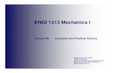 ENGI 1313 Mechanics I - Faculty of Engineering and Applied ... · Shawn Kenny, Ph.D., P.Eng. Assistant Professor Faculty of Engineering and Applied Science Memorial University of