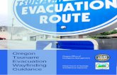 Tsunami - Oregon · The tsunami hazard zone and evacuation route signs have been adopted for use by the Pacific states of the National Tsunami Hazard Mitigation Program steering group