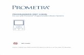 PROGRAMMER (REF 11828) - Flowonix · 2020. 3. 3. · PROGRAMMER (REF 11828) For use with Prometra® Programmable Infusion Systems MR Unsafe Caution: Federal Law (USA) restricts this