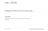 Digital literacy trainingservices.anu.edu.au/files/SPSSAdvancedSignificanceTesting_0.pdf · sample when you compare a mean from your data to a hypothetical mean (e.g., a mean found