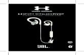 SPORT WIRELESSPIVOT · provide the most secure fit and provide the best seal for sound. PreInstalled PreInstalled 3.2 Insert the earbud into the ear at a slight angle and rotate back
