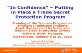 “In Confidence” – Putting in Place a Trade Secret ...€¦ · • Information such as secret recipes, processes, formulae, engineering drawings, customer lists and business