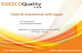 Trade & Investment with Egypt - ARAB-HELLENIC CHAMBER...Dr. Hany Barakat Resume . Why Egypt ? Why Egypt ? Why Egypt ? - LARGE & FAST GRAWING CONSUMER MARKET With 100 Million inhabitants