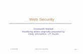Web Security - University of Kansassaiedian/710/Lectures/... · • Web server testing • Web application Testing Web server should be configured for • Secure network configuration