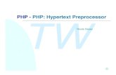 PHP - PHP: Hypertext Preprocessor TWfabio/corsi/tw02/slides/22b-PHP/PHP.pdf · 2003. 5. 30. · TW Nicola Gessa Introduzione nPHP (acronimo ricorsivo per "PHP: Hypertext Preprocessor")