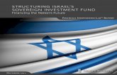 STRUCTURING ISRAEL’S SOVEREIGN INVESTMENT FUND · 2014. 4. 1. · A savings fund, designed to build long-term reserves over a longer time horizon, would enable the government to