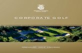 CORPORATE GOLF - eBrochures · • On arrival tea, coffee and orange juice • Morning tea – freshly baked mufﬁ ns and danishes • Lunch – delegates select one course from