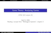Game Theory: Analyzing Gameskevinlb/teaching/cs322 - 2005-6/Lectures/lec… · Title: Game Theory: Analyzing Games Author: CPSC 322 Lecture 35 Created Date: 4/5/2006 3:57:02 PM