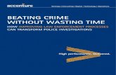BEATING CRIME WITHOUT WASTING TIMEwasting the time and effort of resources and allowing criminals to continue to commit crimes. Often, requests are abandoned because the process is