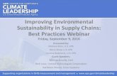 Improving Environmental Sustainability in Supply Chains · 2016. 9. 15. · Improving Environmental Sustainability in Supply Chains: Best Practices Webinar Friday, September 9, 2016