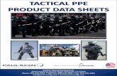 TACTICAL PPE PRODUCT DATA SHEETS...T Paulson Manufacturing Corp. 46752 Rainbow Canyon Road, Temecula, CA 92592 Phone: 951-676-2451 | Toll Free: 800-542-2451 | Fax: 951-676-3481 info@paulsonmfg.com