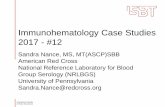 Immunohematology Case Studies 2017 - #12 · panels for Gel testing only The hospital has no other identification methods or panels, and refers the sample to their blood center ...