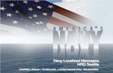 Navy Localized Messages NRD Seattle · All good things take GREAT people! 2 . 70-80-90-100 Key Messages You are also using the 70- 80-90-100 messages more frequently in your . talking