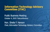 Information Technology Advisory Committee (ITAC)Oct 04, 2019  · Hon. Sheila F. Hanson, Chair • Ms. Camilla Kieliger, Judicial Council, Information Technology • Mr. Richard Blalock,