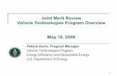 Joint Merit Review - Vehicle Technologies Program OverviewEcoCAR: Washington Auto Show & SAE World Congress . 9 "This investment will not only reduce our dependence on foreign oil,