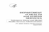 DEPARTMENT of HEALTH and HUMAN SERVICESI am pleased to present the FY 2010 Online Performance Appendix for the Substance Abuse and Mental Health Services Administration (SAMHSA). The