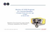 Review of ATD Program II. Current Baseline · S. Ritz, NASA Goddard Space Flight Center GLAST Summary of results of optimizations Design Pre Base Post Option 1 Issue Justification