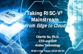 Taking RISC-V Mainstreamriscv-association.jp/wp-content/uploads/2019/10/20190930-RISC-V-D… · Taking RISC-V® Mainstream 5 V5 Adoption: Cores Per SoC o o o o o o o o o o o o o o