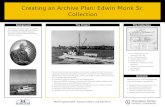 Creating an Archive Plan: Edwin Monk Sr. CollectionEdwin Monk, Sr. (1894-1973) was a prolific naval architect and shipwright in the Seattle area. In his 60-year career, he designed
