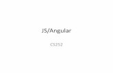 JS/Angular · • No installation needed, its just a library call from your HTML code • Angular directives extend the functionality of HTML code – ng-app signals the start of