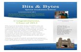 Special Graduation Edition · 2017. 12. 24. · Bits & Bytes May 2013 Bits & Bytes Special Graduation Edition Commencement 2013 “If you want to be first class, it is about the content
