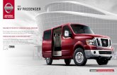 2015 NV PASSENGER - Centrum · WHAT IF_ YOUR FAMILY VEHICLE HAD REAL TEAM SPIRIT? With the 2015 Nissan NV® Passenger, there’s always room for more. Whether it’s taking little