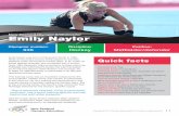 New Zealand Olympic Ambassador Emily Naylor€¦ · Emily Naylor was born in Palmerston North in 1985. While at secondary school, Emily played for the New Zealand under-18 women’s