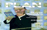 Buyer Beware...An official publication of ASPPA summer 2013 Buyer Beware Hiring a 3(16) fiduciary won’t eliminate a plan sponsor’s fiduciary oversight responsibility. 1 Choosing