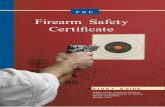 Best Handgun Training - Home - Firearm Safety Certiﬁcate study...P r e f a c e Firearm safety is the law in California. Every firearm owner should understand and follow firearm safety