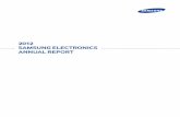 2012 SAMSUNG ELECTRONICS ANNUAL REPORT€¦ · vacuum tube and wireless connection to TV to sound bar speakers AirTrack HW-F750, ensuring our lead in the global AV market with our