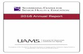 2016 Annual Report - UAMS Caregiving · Paraprofessional Healthcare Institute (PHI), Eldercare Workforce Alliance (EWA), and many others, deem a need for better training for the direct