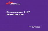 Paediatric HIV handbook - SAMU...Paediatric HIV handbook. 2015 edition. Foreword This is a concise handbook to help in the management of children exposed to or infected with HIV. Many