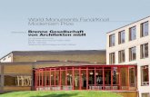 World Monuments Fund/Knoll Modernism Prize · 1 Brenne Gesellschaft . von Architekten mbH. For the restoration of the . ADGB Trade Union School (1928–1930) Bernau, Germany . designed