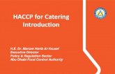 HACCP for Catering Introduction Workshop Introduction.pdf · Assuring Food Safety A secure food supply for the Emirate Develop transparent & stable agri-food policies Drive efforts