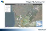 PROJECT OVERVIEW - Innergex€¦ · PRELIMINARY PROJECT OVERVIEW This conceptual layout is based on topographic data. Initial public feedback on setback and solar array height concerns