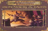 Defenders Of the & Dragons/D&… · All the material in Defenders of the Faith is brand-new and assumes you have the new edition of the DUNGEONS & DRAGONS® game. You will find new