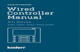 DUCTED AIR CONDITIONER Wired Controller Manual...4 | Kaden Wired Controller Manual 2. Installation Accessories Select the installation location Don’t install in areas that contain