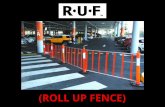(ROLL UP FENCE) - Omega Industrial Products · Cone Bars but only the R.U.F (Roll Up Fence) forms a truly best practice barrier system when attached to any 42" delineator post. With