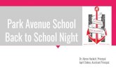 Park Avenue School Back to School Night€¦ · Park Avenue School Mission Statement The mission of Park Avenue School is to provide a positive and safe learning environment where