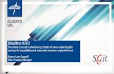 5-Lara Cappelli Medline RFID Management Solution SM...software solutions that use RFID technology as a key element to support the entire supply chain processes. This successful collaboration