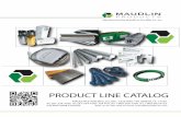 PRODUCT LINE CATALOG · We also offer a state-of-the-art custom job shop with Laser Cutting, Precision Water Jet Cutting, Wire EDM, and Metal Stamping capabilities. To ensure the