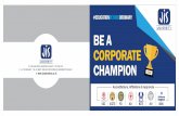 BE A CORPORATE CHAMPION · Prof. (Dr.) R. K. Shevgaonkar : Vice Chancellor, Bennett University, Greater Noida, Former Director, Indian Institute of Technology (IIT), Delhi, Former