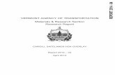 VERMONT AGENCY OF TRANSPORTATION Materials & …...Report 2014 – 04 . April 2014 . Cargill SafeLane® HDX Overlay Report 2014- 04 Apl'il2014 ... The treatment was installed by District